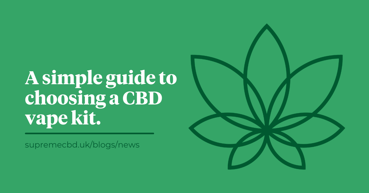 A simple guide to choosing a CBD vape kit – SupremeCBD