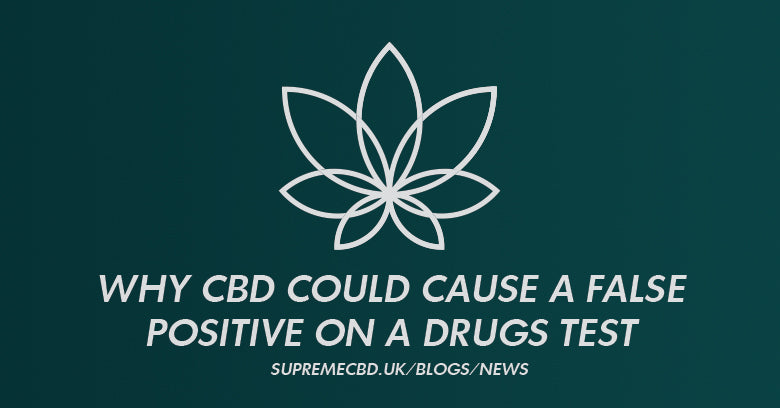 Why CBD could cause a false positive on a drugs test